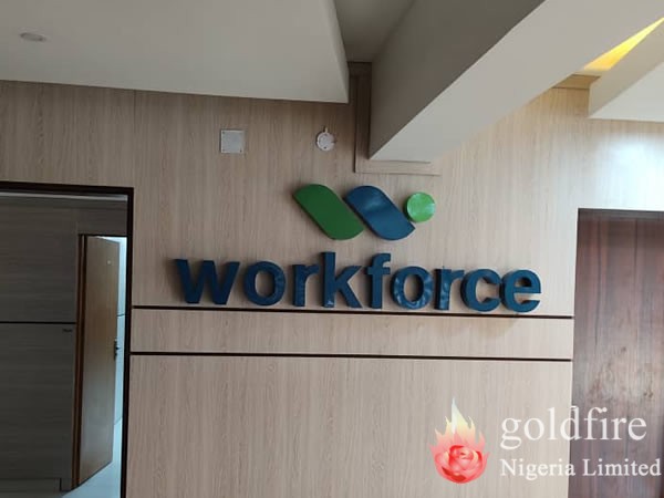 Internal signage produced by Goldfire Nigeria Limited for Workforce Group - Gbagada
