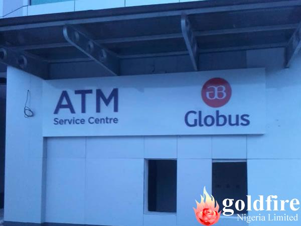 ATM Signage for Globus Bank - Aba produced, delivered and Installed by Goldfire Nigeria limited.